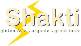 SHAKTI GLUTEN FREE ORGANIC GREAT TASTE trademark