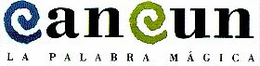 CANCUN LA PALABRA MAGICA trademark