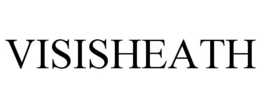 VISISHEATH trademark
