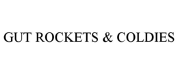 GUT ROCKETS & COLDIES trademark