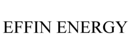 EFFIN ENERGY trademark