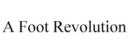 A FOOT REVOLUTION trademark