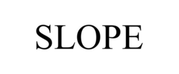 SLOPE trademark