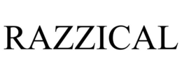 RAZZICAL trademark