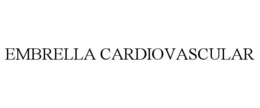 EMBRELLA CARDIOVASCULAR trademark