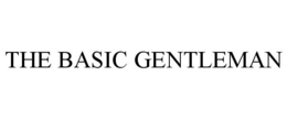 THE BASIC GENTLEMAN trademark