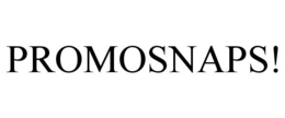 PROMOSNAPS! trademark