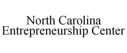 NORTH CAROLINA ENTREPRENEURSHIP CENTER trademark