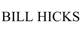 BILL HICKS trademark