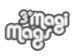 3+ MAGI MAGS trademark