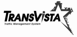 TRANSVISTA TRAFFIC MANAGEMENT SYSTEM trademark
