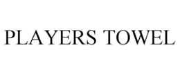 PLAYERS TOWEL trademark