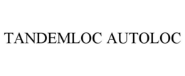 TANDEMLOC AUTOLOC trademark