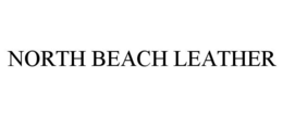 NORTH BEACH LEATHER trademark