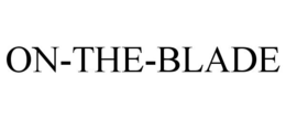 ON-THE-BLADE trademark