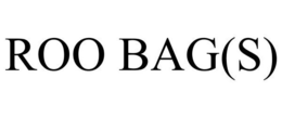 ROO BAG(S) trademark