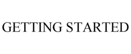 GETTING STARTED trademark