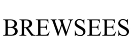 BREWSEES trademark