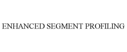 ENHANCED SEGMENT PROFILING trademark
