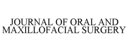 JOURNAL OF ORAL AND MAXILLOFACIAL SURGERY trademark