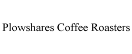 PLOWSHARES COFFEE ROASTERS trademark