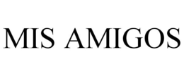 MIS AMIGOS trademark