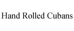 HAND ROLLED CUBANS trademark