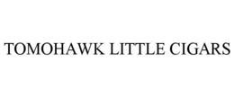 TOMOHAWK LITTLE CIGARS trademark