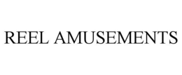 REEL AMUSEMENTS trademark