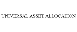 UNIVERSAL ASSET ALLOCATION trademark