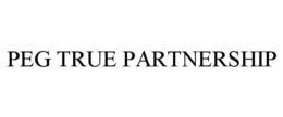 PEG TRUE PARTNERSHIP trademark