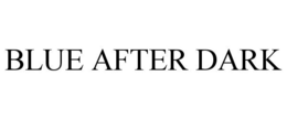 BLUE AFTER DARK trademark
