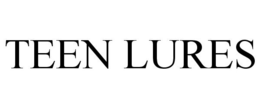 TEEN LURES trademark