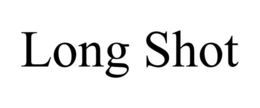 LONG SHOT trademark