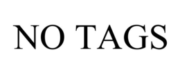 NO TAGS trademark