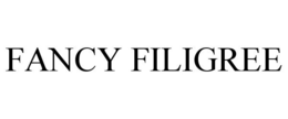 FANCY FILIGREE trademark