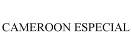 CAMEROON ESPECIAL trademark