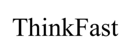 THINKFAST trademark