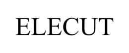 ELECUT trademark
