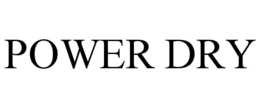 POWER DRY trademark