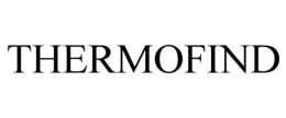 THERMOFIND trademark