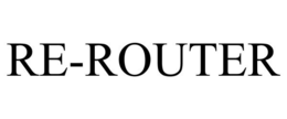 RE-ROUTER trademark