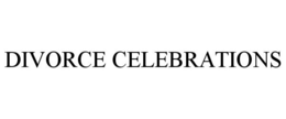 DIVORCE CELEBRATIONS trademark