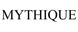 MYTHIQUE trademark