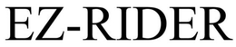 EZ RIDER trademark