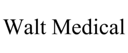 WALT MEDICAL trademark