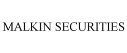 MALKIN SECURITIES trademark