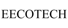 EECOTECH trademark