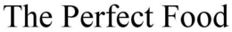 THE PERFECT FOOD trademark