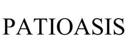 PATIOASIS trademark